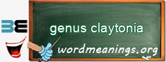 WordMeaning blackboard for genus claytonia